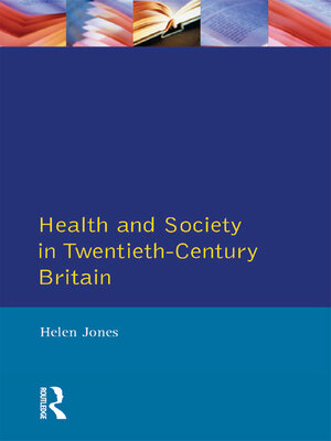 cover image of Health and Society in Twentieth Century Britain